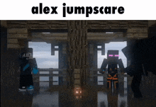 two minecraft characters standing next to each other with alex jumpscare written above them