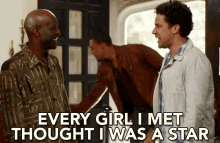 Every Girl I Met Thought I Was A Star GIF - Beauty And The Baller Beauty And The Baller Gifs Every Girl GIFs