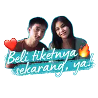a picture of a man and a woman with the words beli tiketnya sekarang
