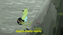 a cartoon character is climbing a rock with the words tippity tippity tippity written on the bottom .