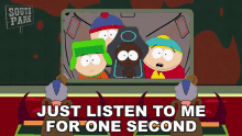 Just Listen To Me For One Second Eric Cartman GIF - Just Listen To Me For One Second Eric Cartman Kyle Broflovski GIFs