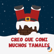 Creo Que Comí Muchos Tamales GIF - Santa Claus Upside Down Chimney GIFs