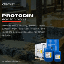 an advertisement for protodin acid inhibitors that prevents metal etching and protects metal surfaces from oxidation reaction and keeps the acid solution active