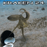 a picture of an octopus with the words kraken 24 written above it