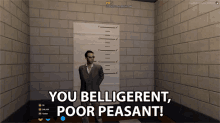 You Belligerent Poor Peasant Billy Anderson GIF