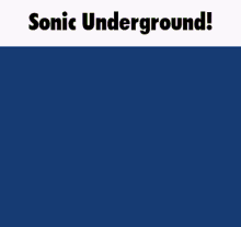 sonic gaspkujo sonic underground
