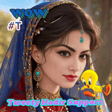 a woman in a blue veil with tweety behind her and the words wow #t tweety hadir support