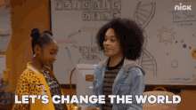 Lets Change The World Lay Lay GIF - Lets Change The World Lay Lay Sadie GIFs