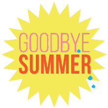 goodbye summer sunny