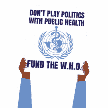 playing politics public health world health world health organization who