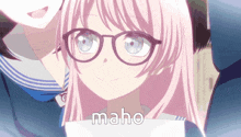 a girl with pink hair and glasses says maho