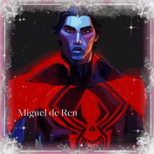 a painting of a superhero with the name miguel de ren on it