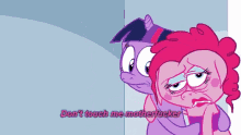 Mlp My Little Pony GIF - Mlp My Little Pony Dont Touch Me Motherfucker GIFs