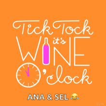 T Ick Tock Wine GIF - T Ick Tock Wine Wine Oclock GIFs