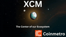 an advertisement for xcm the center of our ecosystem by coinmetro