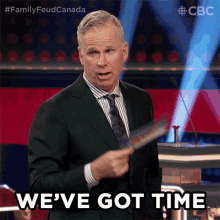 weve got time family feud canada weve still got time we still have time no rush