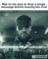a picture of a man in a military uniform with a caption that says mar on his way to drop a single message