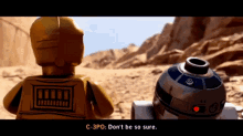 Lego Star Wars C3p0 GIF - Lego Star Wars C3p0 Dont Be So Sure GIFs