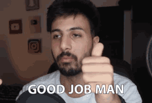Good Job Man ممتاز GIF - Good Job Man ممتاز خطير GIFs