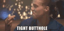 Tight Butthole Workaholics GIF - Tight Butthole Workaholics Blake Adnerson GIFs