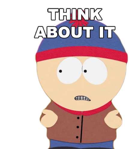 Think About It Stan Marsh Sticker - Think About It Stan Marsh South Park Stickers