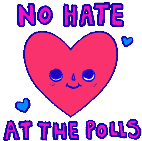 No Hate At The Polls Polls Sticker - No Hate At The Polls No Hate Polls Stickers