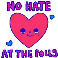 No Hate At The Polls Polls Sticker - No Hate At The Polls No Hate Polls Stickers