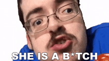 she is a bitch ricky berwick mad at her she is a stupid bitch