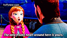 the only frozen heart around here is yours written on a screen