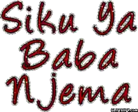 a graphic that says siku ya baba njema
