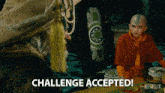 Challenge Accepted King Bumi GIF - Challenge Accepted King Bumi Aang GIFs