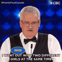 I Went Out With Two Different Girls At The Same Time David GIF - I Went Out With Two Different Girls At The Same Time David Family Feud Canada GIFs