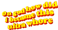 On God How Did I Became This Ultra Whore Sticker - On God How Did I Became This Ultra Whore How Did I Became This Stickers