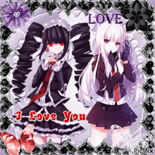 a picture of two anime girls with the words " i love you " at the bottom