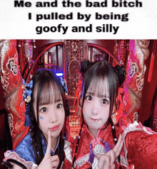 two girls are posing for a picture with a caption that says me and the bad bitch