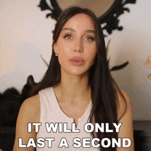 It Will Only Last A Second Lisa Alexandra GIF - It Will Only Last A Second Lisa Alexandra Coco Lili GIFs