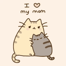 I Love My Mom GIF - Mothers Day Pusheen GIFs