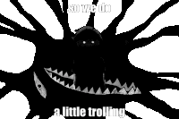 We Do A Little Trolling Roblox GIF - We Do A Little Trolling