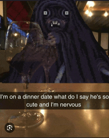 a picture of a ghost holding a wine glass with the caption i 'm on a dinner date what do i say