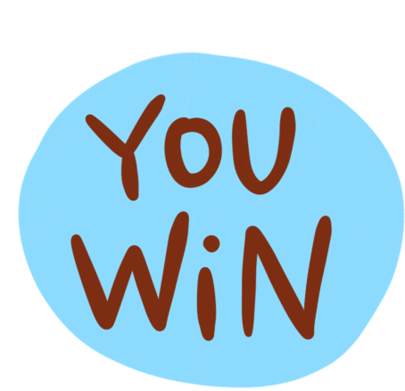 You Win You Did It Sticker - You Win You Did It You Got It Stickers