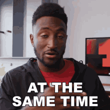 At The Same Time Marques Brownlee GIF - At The Same Time Marques Brownlee All Together GIFs