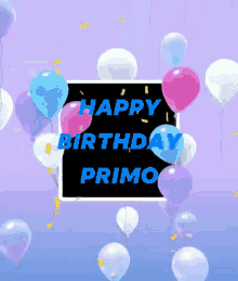 Happy Birthday Primo Family GIF - Happy Birthday Primo Family Name GIFs