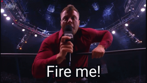 He fired me
