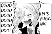 a black and white drawing of a girl with a speech bubble saying `` let 's fuck ing '' .