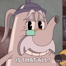 Is That All Elder Kettle GIF - Is That All Elder Kettle The Cuphead Show GIFs