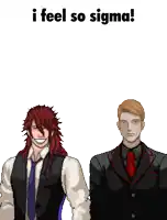 a pixel art of two men with the words i feel so sigma below them
