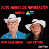 a man and a woman wearing cowboy hats with the words alto mando de navigation music