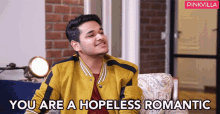 You Are A Hopeless Romantic Nayandeep Rakshit GIF - You Are A Hopeless Romantic Nayandeep Rakshit Pinkvilla GIFs
