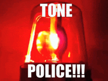 Tone Police GIF