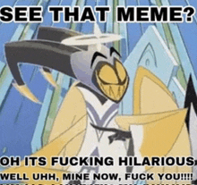 a cartoon character with horns and a halo says " see that meme "
